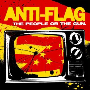 Anti-Flag - The People Or The Gun