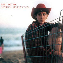 Beth Orton - Central Reservation