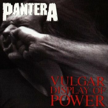 Pantera - Vulgar Display Of Power (Platten der Neunziger)