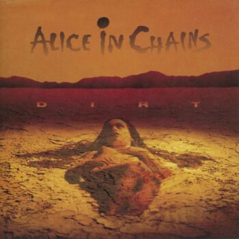 Alice In Chains - Dirt (Platten der Neunziger)