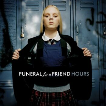 Funeral For A Friend - Hours