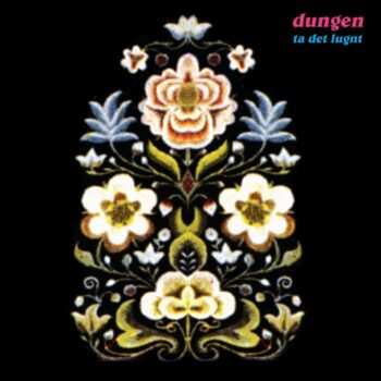 Dungen - Ta det lugnt