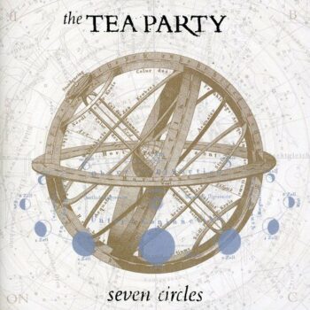 The Tea Party - Seven Circles