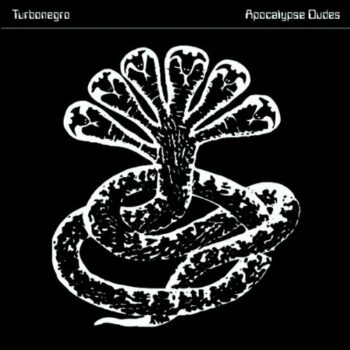 Turbonegro - Apocalypse Dudes (Platten der Neunziger)