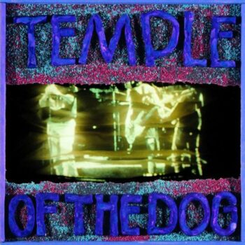 Temple Of The Dog - Temple Of The Dog (Platten der Neunziger)