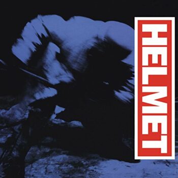 Helmet - Meantime (Platten der Neunziger)