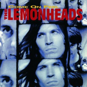 The Lemonheads - Come On Feel The Lemonheads