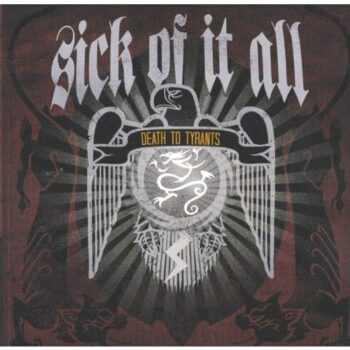 Sick Of It All - Death To Tyrants