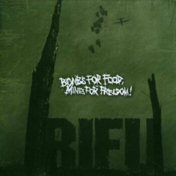 Rifu - Bombs For Food, Mines For Freedom