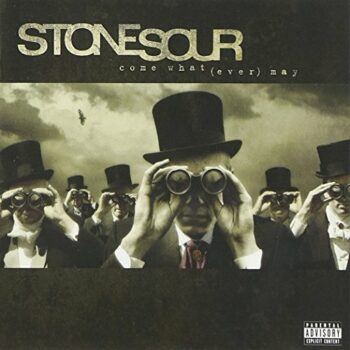 Stone Sour - Come What(ever) May