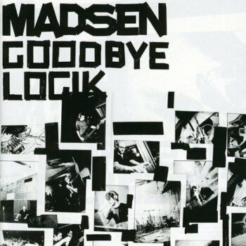 Madsen - Goodbye Logik