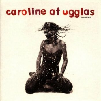 Caroline Af Ugglas - Ida Blue