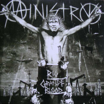 Ministry - Rio Grande Blood