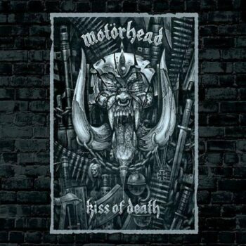 Motörhead - Kiss Of Death