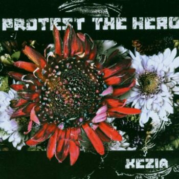 Protest The Hero - Kezia