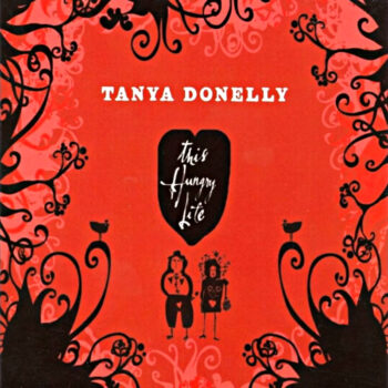 Tanya Donelly - This Hungry Life