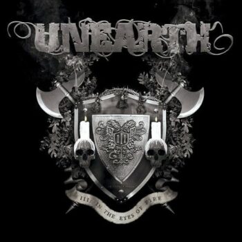 Unearth - III: In The Eyes Of Fire