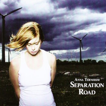 Anna Ternheim - Separation Road