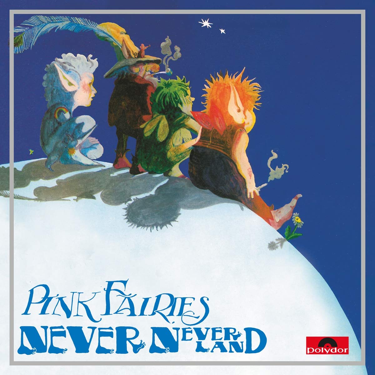 Pink Fairies - Never Never Land