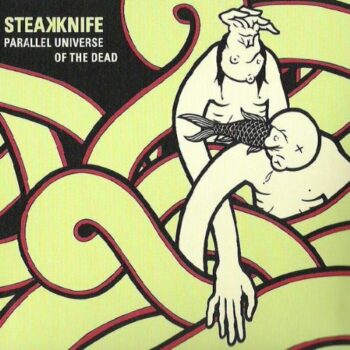 Steakknife - Parallel Universe Of The Dead