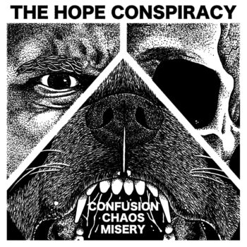 The Hope Conspiracy - Confusion/Chaos/Misery (EP)
