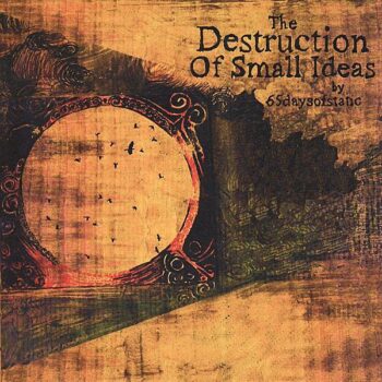 65daysofstatic - The Destruction Of Small Ideas