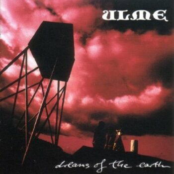 Ulme - Dreams Of The Earth