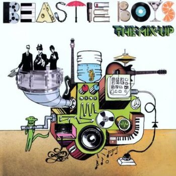 Beastie Boys - The Mix-Up