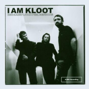I Am Kloot - BBC Radio 1 John Peel Sessions
