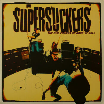 Supersuckers - The Evil Powers Of Rock'n'Roll