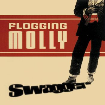 Flogging Molly - Swagger