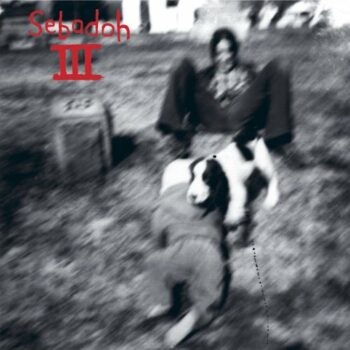 Sebadoh - III