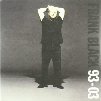 Frank Black - Frank Black 93-03