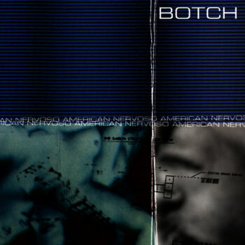 Botch - American Nervoso