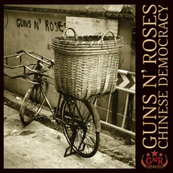 Guns N' Roses - Chinese Democracy