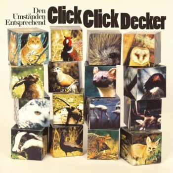 Clickclickdecker - Den Umständen entsprechend