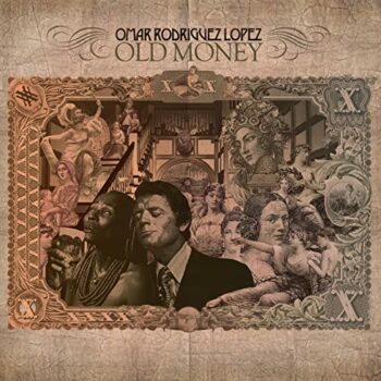 Omar Rodríguez-López - Old Money