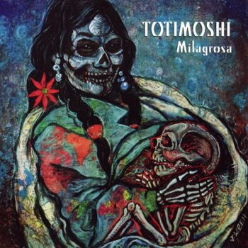 Totimoshi - Milagrosa