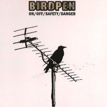 Birdpen - On/Off/Safety/Danger