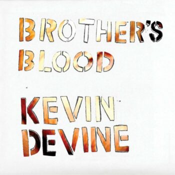 Kevin Devine - Brother's Blood