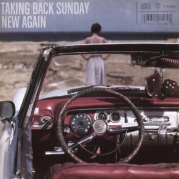 Taking Back Sunday - New Again