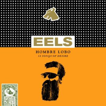 Eels - Hombre Lobo