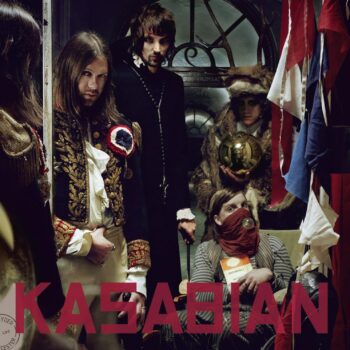 Kasabian - West Rider Pauper Lunatic Asylum