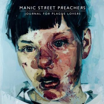 Manic Street Preachers - Journal For Plague Lovers