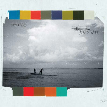 Thrice - Beggars