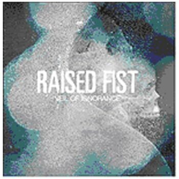 Raised Fist - Veil Of Ignorance