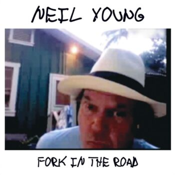 Neil Young - Fork In The Road