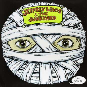 Jeffrey Lewis - 'Em Are I