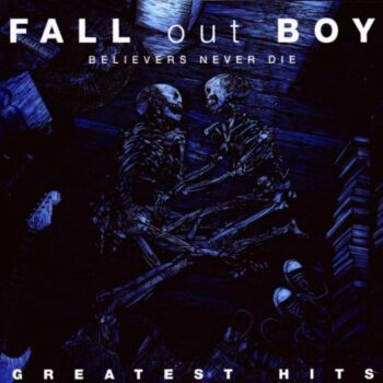 Believers Never Die: Greatest Hits