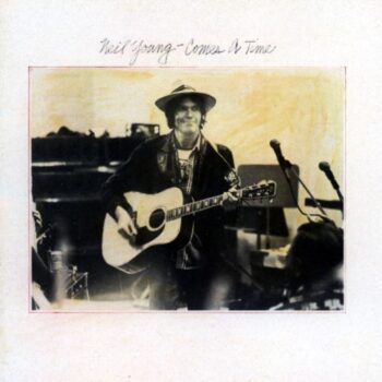 Neil Young - Comes A Time